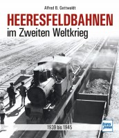 715653 Herresfeldbahnen im Zweiten Weltkrieg 9783613715653